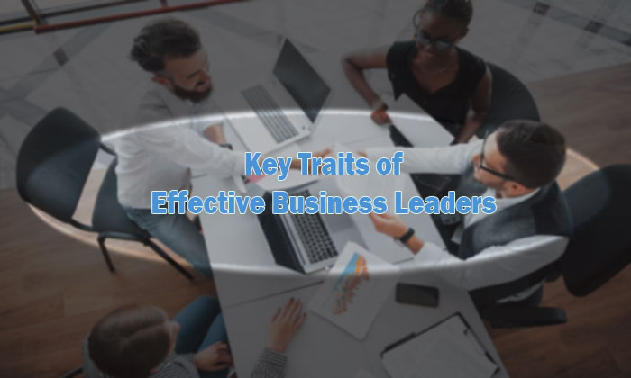 key traits of effective business leaders